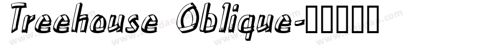 Treehouse Oblique字体转换